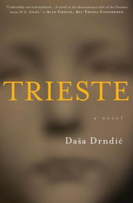 Title: Trieste, Author: Dasa Drndic