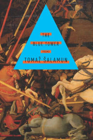 Title: The Blue Tower, Author: Tomaz Salamun