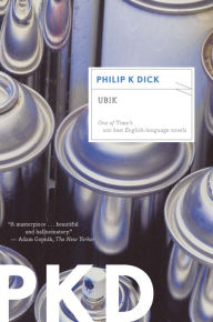 Title: Ubik, Author: Philip K. Dick