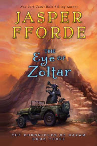 Title: The Eye of Zoltar (The Chronicles of Kazam Series #3), Author: Jasper Fforde