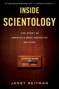 Title: Inside Scientology: The Story of America's Most Secretive Religion, Author: Janet Reitman