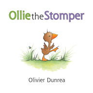 Title: Ollie the Stomper, Author: Olivier Dunrea