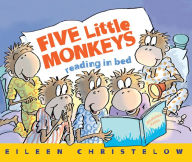 Title: Five Little Monkeys Reading in Bed, Author: Eileen Christelow