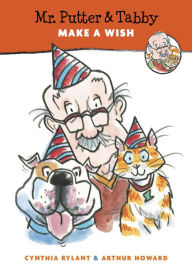 Title: Mr. Putter and Tabby Make a Wish, Author: Cynthia Rylant