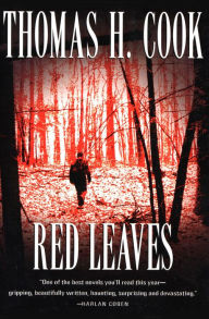 Title: Red Leaves, Author: Thomas H. Cook