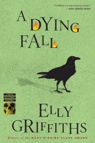 Title: A Dying Fall (Ruth Galloway Series #5), Author: Elly Griffiths