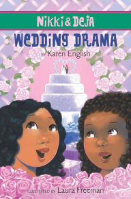 Title: Wedding Drama (Nikki and Deja Series #5), Author: Karen English