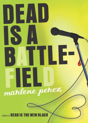 Dead Is A Battlefield By Marlene Perez Nook Book Ebook Barnes Noble
