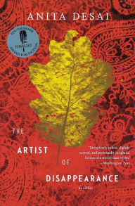 Title: The Artist of Disappearance, Author: Anita Desai