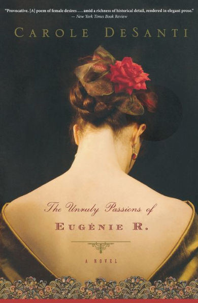 The Unruly Passions Of Eugénie R.
