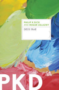 Title: Deus Irae, Author: Philip K. Dick