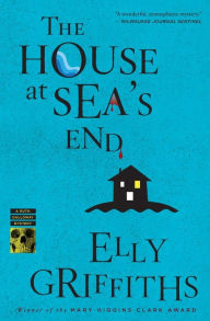 Title: The House at Sea's End (Ruth Galloway Series #3), Author: Elly Griffiths