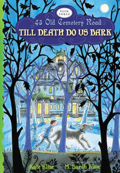 Till Death Do Us Bark (43 Old Cemetery Road Series #3)