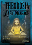 Alternative view 2 of Theodosia and the Last Pharaoh