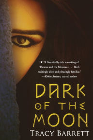 Title: Dark of the Moon, Author: Tracy Barrett