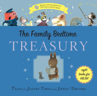 Title: The Family Bedtime Treasury with Cd: Tales for Sleepy Times and Sweet Dreams, Author: Christelow and others