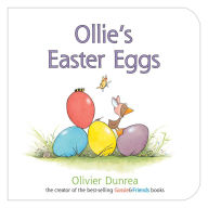 Title: Ollie's Easter Eggs board book, Author: Olivier Dunrea