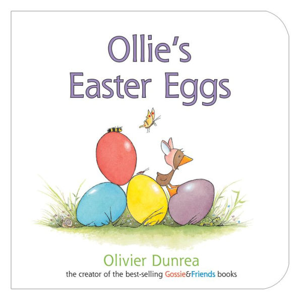 Ollie's Easter Eggs Board Book: An And Springtime Book For Kids