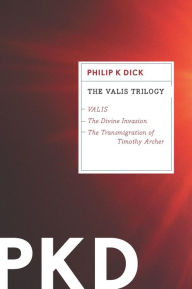 Title: The Valis Trilogy, Author: Philip K. Dick