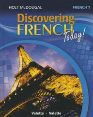 Title: Discovering French Today: Student Edition Level 1 2013 / Edition 1, Author: Houghton Mifflin Harcourt