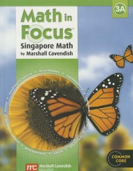 Title: Math in Focus: Singapore Math: Student Edition, Book A Grade 3 2013 / Edition 1, Author: Houghton Mifflin Harcourt