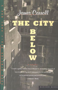 Title: The City Below, Author: James Carroll