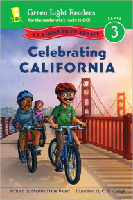 Title: Celebrating California: 50 States to Celebrate, Author: Marion Dane Bauer