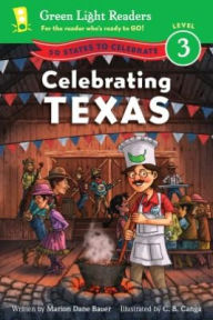 Title: Celebrating Texas: 50 States to Celebrate, Author: Marion Dane Bauer