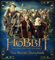 Title: The Hobbit: An Unexpected Journey--The Movie Storybook, Author: Paddy Kempshall
