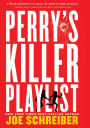 Perry's Killer Playlist