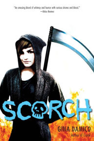 Title: Scorch, Author: Gina Damico