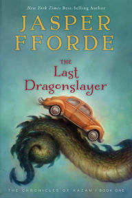 Title: The Last Dragonslayer, Author: Jasper Fforde