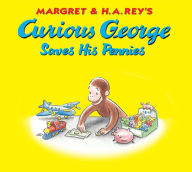 Title: Curious George Saves His Pennies, Author: H. A. Rey H. A. Rey