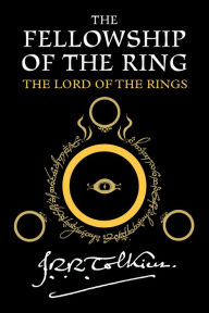 Title: The Fellowship of the Ring: Being the First Part of The Lord of the Rings, Author: J. R. R. Tolkien