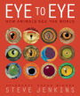 Alternative view 2 of Eye to Eye: How Animals See The World