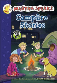 Title: Martha Speaks: Campfire Stories (Chapter Book), Author: Susan Meddaugh