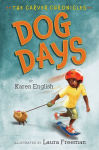 Alternative view 2 of Dog Days (The Carver Chronicles Series #1)