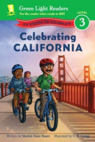 Title: Celebrating California: 50 States to Celebrate, Author: Marion Dane Bauer