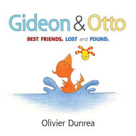 Title: Gideon and Otto, Author: Olivier Dunrea