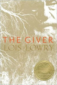 Title: The Giver, Author: Lois Lowry