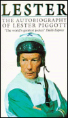 Lester: The Autobiography of Lester Piggott