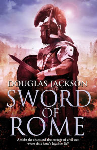 Title: Sword of Rome, Author: Douglas Jackson