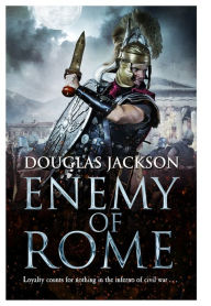 Title: Enemy of Rome, Author: Douglas Jackson