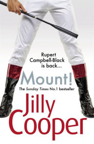 Title: Mount!, Author: Jilly Cooper OBE