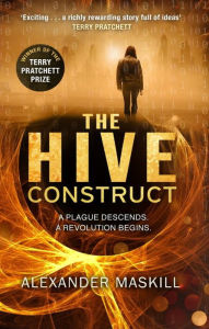 Title: The Hive Construct, Author: Alexander Maskill