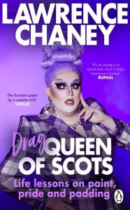 Drag Queen of Scots: The dos & don'ts of a drag superstar