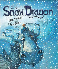 Title: The Snow Dragon, Author: Vivian French