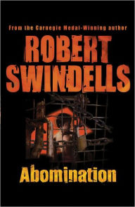 Title: Abomination, Author: Robert Swindells