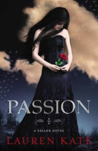 Title: Passion (Lauren Kate's Fallen Series #3), Author: Lauren Kate