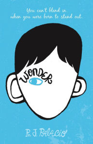 Title: Wonder, Author: R. J. Palacio